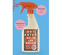 Bat Eater: Sharp, witty, GORY: The addictive Sunday Times bestselling social horror-thriller