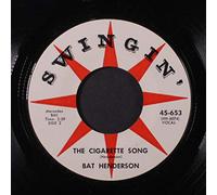 BAT HENDERSON - the cigarette song / it's a great life