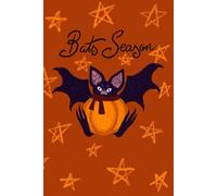 Bat In The Pumpkin Bats Season Journal / Notebook / Planner / Blank Dotted Diary , 140 Pages, 6"x9" Soft Cover, Matte Finish