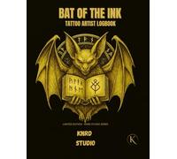 BAT OF THE INK: TATTOO ARTIST LOGBOOK: Client Records • Appointment Tracker • Sketch Pages • Aftercare Notes