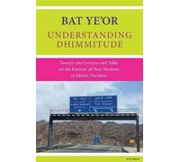 Bat Ye'or Understanding Dhimmitude (Tascabile)