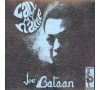 Bataan,Joe - Call My Name