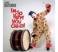 Batchko Jason - I'M So Happy You Called