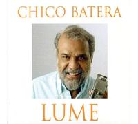 BATERA, CHICO - LUME
