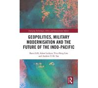 Bates Gill Adam Lockye Geopolitics, Military Modernisation an (Copertina rigida)