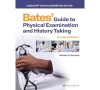 Bates' Guide to Physical Examination and History Taking