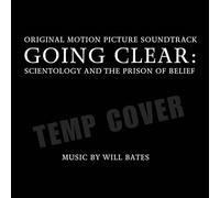 Bates, Will - Going Clear: Scientology & The Prison Of Belief