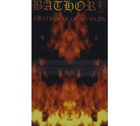 Bathory - Destroyer Of Worlds