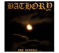 Bathory - The Return Of Darkness