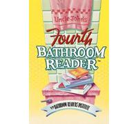 Bathroom Readers' Institute Bathroom Reader Uncle John's Fourth Bath (Tascabile)