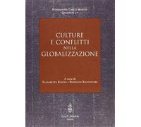 Batini,E. Ragionieri,R. e altri. - Culture e conflitti nella globalizzazione.