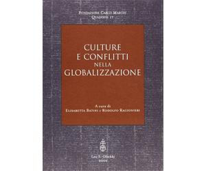Batini,E. Ragionieri,R. e altri. - Culture e conflitti nella globalizzazione.