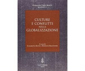 Batini,E. Ragionieri,R. e altri. - Culture e conflitti nella globalizzazione.