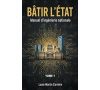 Bâtir l'État: Manuel d'ingénierie de l'État