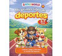 Batkisworld : Mi primer libro de deportes: Libro infantil para colorear con deportes y animales 3 7 años