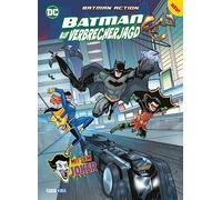 Batman Action: Batman auf Verbrecherjagd: Bd. 1: Batman auf Verbrecherjagd