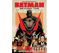 Batman: Beyond the White Knight by Murphy, Sean