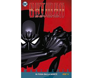 Batman Beyond Vol. 1 - In Fuga dalla Morte DC Comics Maxiserie Panini Comics ITALIANO
