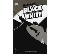 Libri Batman - Black And White #01-03