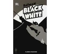 Libri Batman - Black And White #01-03