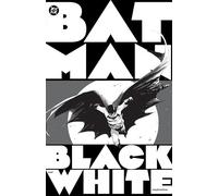 Batman: Black & White Compendium