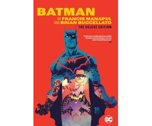 Batman by Francis Manapul & Brian Buccellato Deluxe Edition