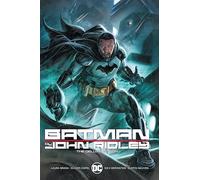 Batman by John Ridley: The Deluxe Edition