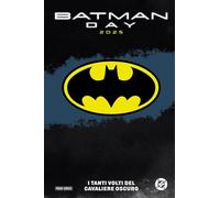 Batman Day 2025 - I Tanti Volti del Cavaliere Oscuro - Panini Comics - Italiano