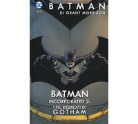 Batman Incorporated. Vol. 3: più ricercati di Gotham, I.