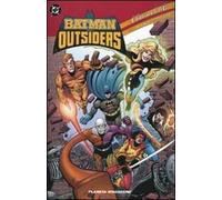 Libri Classici DC - Batman E Gli Outsiders #01