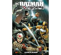 Batman e gli Outsiders N° 1 - Divinità Minori - DC Comics Collection - Panini