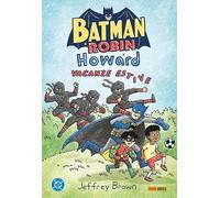 Batman e Robin e Howard. Vacanze estive