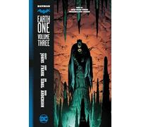 Batman: Earth One Vol. 3 by Johns, Geoff