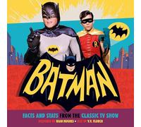 Batman: Facts and Stats from the Classic TV Show