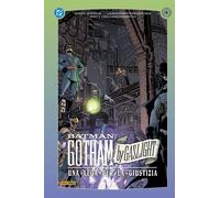 Batman - Gotham by Gaslight: Una Lega per la Giustizia - DC Comics Collection