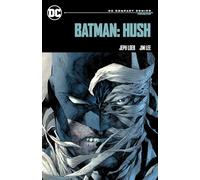 Batman: Hush: DC Compact Comics Edition by Loeb, Jeph