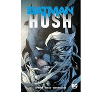 Batman: Hush (New Edition) by Jeph Loeb