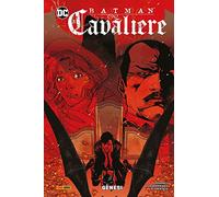 Batman. Il cavaliere. Vol. 1: Genesi
