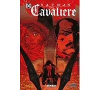 Batman. Il cavaliere. Vol. 1: Genesi