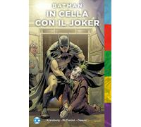 Batman - In Cella Con Il Joker