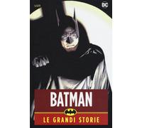 Batman. Le grandi storie - AA.VV.