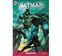 BATMAN: LEGGENDE METROPOLITANE VOL.3 - BRACCATI