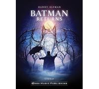 Batman Returns - Orchestral Score - Study score - OMNI Music Publishing (OMNI 90479): Orchesterpartitur. Orchester. Studienpartitur.