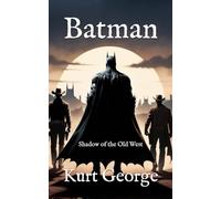 Batman: Shadow of the Old West