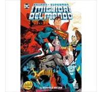 BATMAN SUPERMAN I MIGLIORI DEL MONDO TP 1-6 n 1