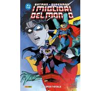 Batman / Superman - I Migliori del Mondo Vol. 6 - Eclipso Totale - DC Rebirth