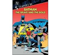 Batman. The brave and the bold. Classici DC. Vol. 5