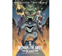 Batman & the Joker: The Deadly Duo: The Deluxe Edition by Silvestri, Marc