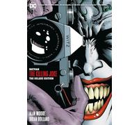 Alan Moore Brian Bolland Batman: The Killing Joke Deluxe (Copertina rigida)