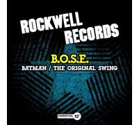 B.O.S.E. - Batman / The Original Swing